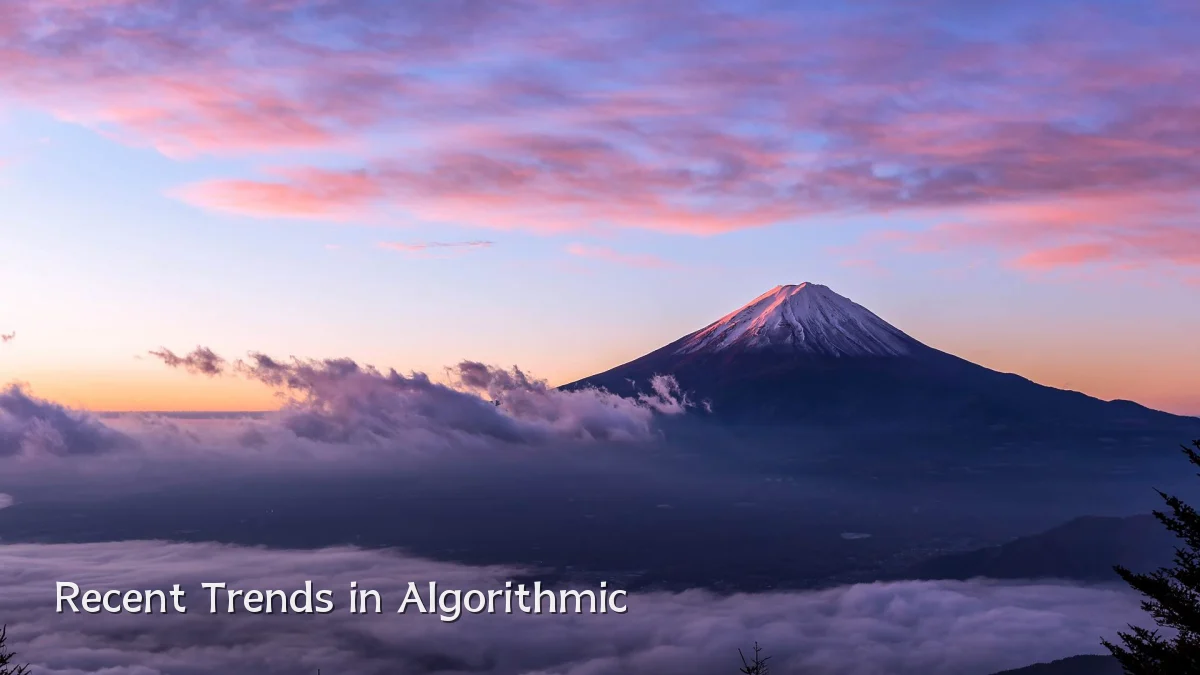 Recent Trends in Algorithmic